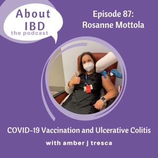 COVID-19 Vaccination With UC Patient Rosanne Mottola