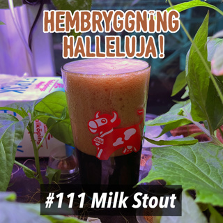 Avsnitt 111 - Milk Stout