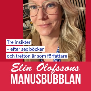 Manusbubblan med Elins författarinsikter