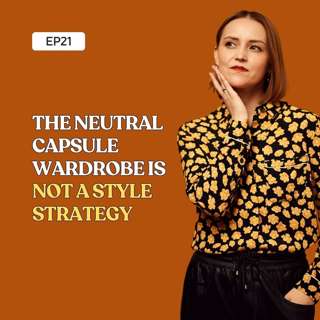 The Neutral Capsule Wardrobe Is Not a Style Strategy.