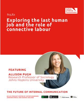 Exploring the last human job and the role of connective labour with Allison Pugh