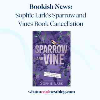 Bookish News: The Sophie Lark Controversy Explained