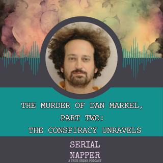 The Murder of Dan Markel, Part Two: The Conspiracy Unravels