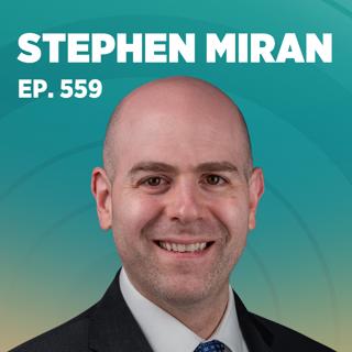 Stephen Miran on Regulatory Dominance, Shrinking the Fed's Balance Sheet, and the Return of Monetarism
