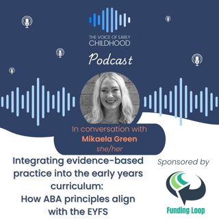 Integrating evidence-based practice into the early years curriculum: How ABA principles align with EYFS
