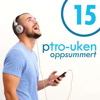 pTro-uken oppsummert uke 15 - The Send Lokal, to generalsekretærer, og frelst fra religiøsitet