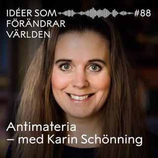 Antimateria – med Karin Schönning