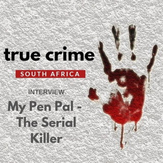 Interview: My Pen Pal, The Serial Killer