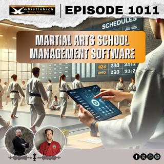 Episode 1011 - Martial Arts School Management Software