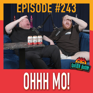 #243 - With OHHH MO! - Hot Water’s Green Room w/Tony & Jamie