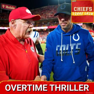 CHIEFS SQUAD SHOW: IS Kansas City the NFL's MOST Dangerous Team After THRILLING Overtime WIN!?