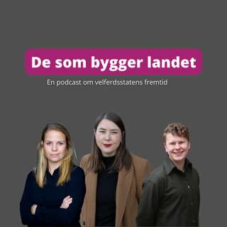 Spesialepisode: AUF om velferdsstatens fremtid