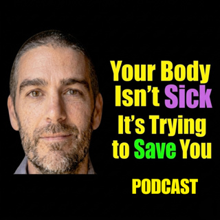 Illness as a protective adaptation | Patrick Coles S3E31