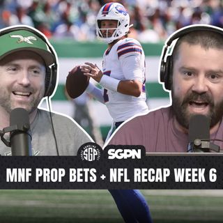 Monday Night Football Prop Bets + NFL Recap Week 6 (Ep. 2400)