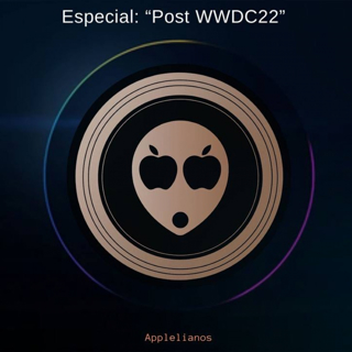 Especial Post WWDC22