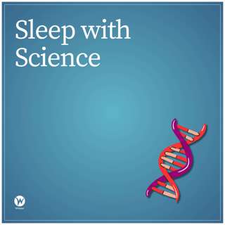 Bonus Episode: Sleep with Science