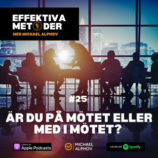 #25 Är du på mötet eller med i mötet?
