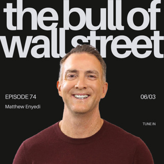 #74 - Matt Enyedi, Chief Client Officer at LPL: Scale, AI, Succession, and the Future of Financial Advice (recorded 06/03/26)
