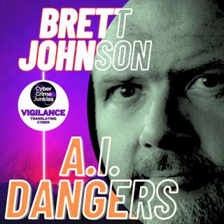 Newest AI Dangers To Watch For. Brett Johnson Story.