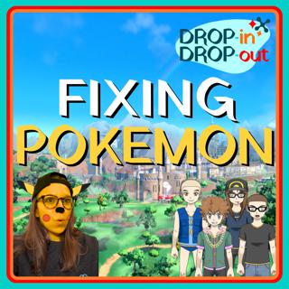 Fixing Pokemon
