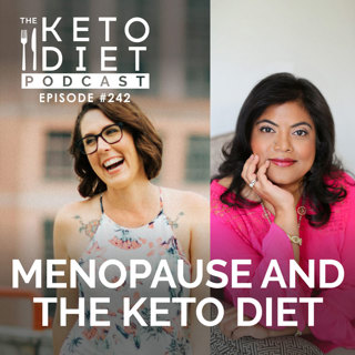 Menopause and The Keto Diet with Dr. Soma Mandal