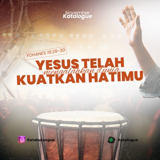 Yesus Telah Mengalahkan Dunia, Kuatkan Hatimu