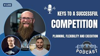 Keys to a Successful Competition: Planning, Flexibility, and Execution