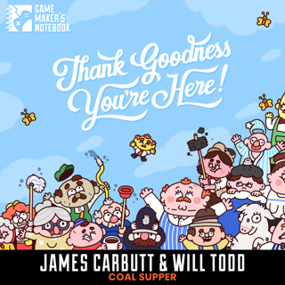 Writing Comedy in Games with Thank Goodness You're Here
