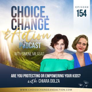 154. Are You Protecting or Empowering Your Kids?