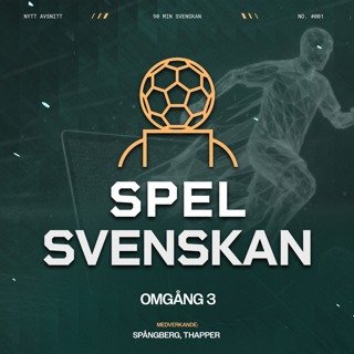 SpelSvenskan: Omgång 3