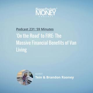 231: 'On the Road' to FIRE: The Massive Financial Benefits of Van Living