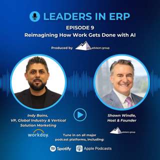 Leaders in ERP Interview: Workday - Indy Bains, VP, Global Industry & Vertical Solution Marketing