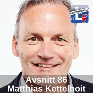 Avsnitt 86 - Matthias Kettelhoit