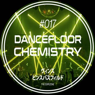 Dancefloor Chemistry #017