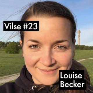 #23: Louise Becker, gröngölingen på vintertur