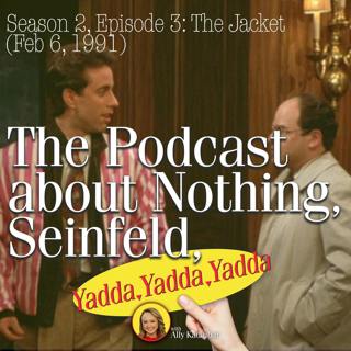 Season 2 Episode 3; "The Jacket" (Feb 6, 1991)