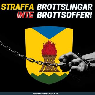 En stat som prioriterar brottslingar framför brottsoffer är brottslig i sig