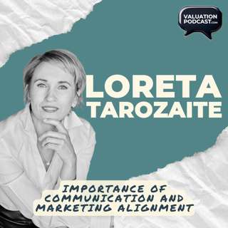 Importance of Communication and Marketing Alignment - Business Valuation Podcast