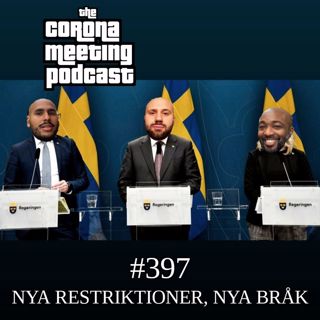 #397 – Nya restriktioner, nya bråk (snippet!)