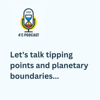 Let's talk tipping points and planetary boundaries...