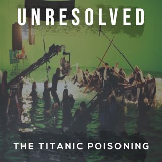 Preview: The Titanic Poisoning (Patreon Exclusive)