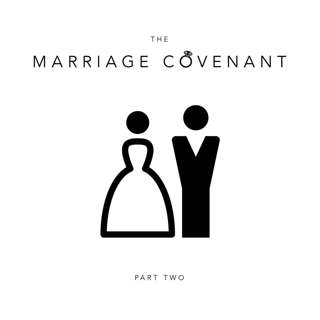 The Marriage Covenant (part 2) | David Lyon | 01/11/15