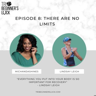 There are No Limits with Lindsay Leigh, Triathlon and Nutrition Coach