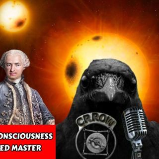 Age of the 2nd Sun & Rising Consciousness - Descendant of an Ascended Master | Crrow777