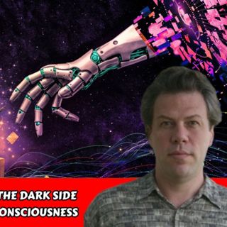 Beyond The Singularity - AI, The Dark Side of God - Alien Influence on Consciousness | Luke Angstadt