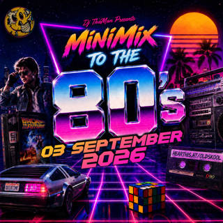 MiniMix To The 80s [05 September 2026] - Dj ThaMan