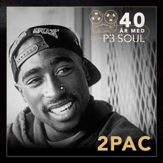 40 år med P3 Soul: 2Pac