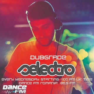 Selectro Podcast #82 w/ Dubgrade