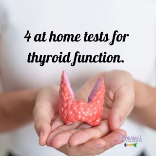 #337 4 at home tests you can do to assess your thyroid function.