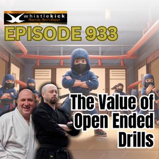 Episode 933 - The Value of Open Ended Drills